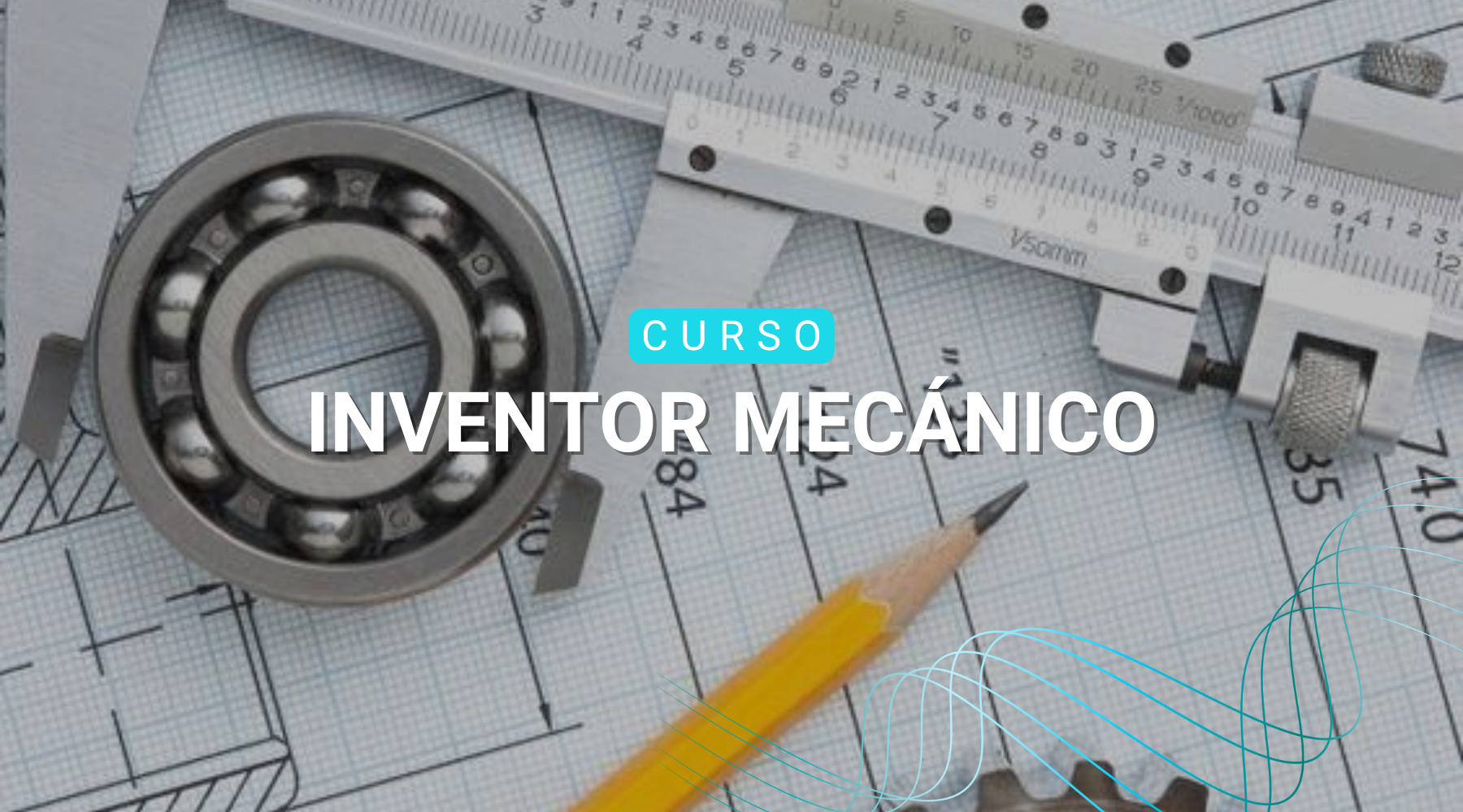 Curso de Inventor Mecánico